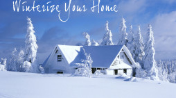 Winterizing Your Home in August?